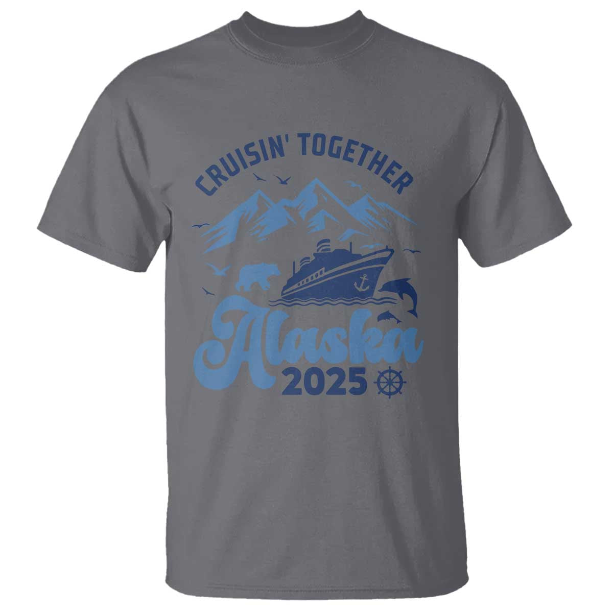 Alaska Cruise T Shirt Cruisin Together Matching Family Cruise 2025 - Wonder Print Shop