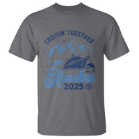 Alaska Cruise T Shirt Cruisin Together Matching Family Cruise 2025 - Wonder Print Shop
