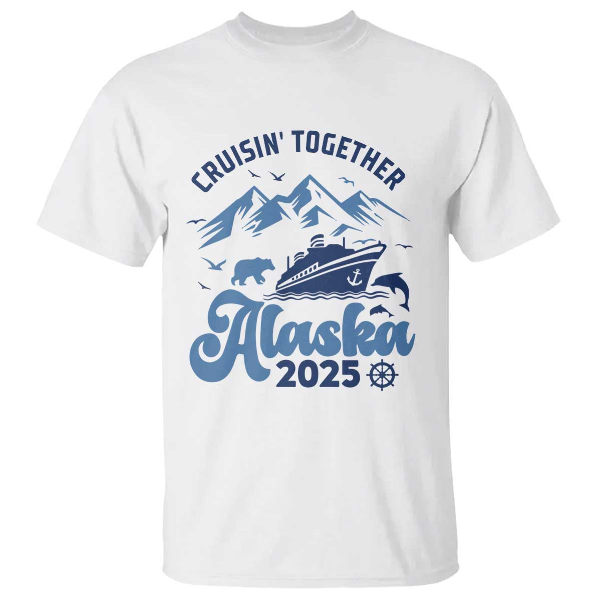 Alaska Cruise T Shirt Cruisin Together Matching Family Cruise 2025 - Wonder Print Shop