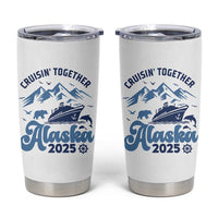 Alaska Cruise Tumbler Cup Cruisin Together Matching Family Cruise 2025 - Wonder Print Shop