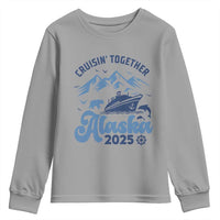 Alaska Cruise Youth Sweatshirt Cruisin Together Matching Family Cruise 2025 - Wonder Print Shop
