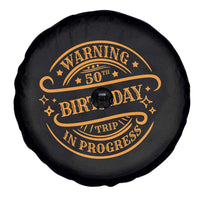 50th Birthday Trip Spare Tire Cover Retro Funny Milestone Vacation - Wonder Print Shop