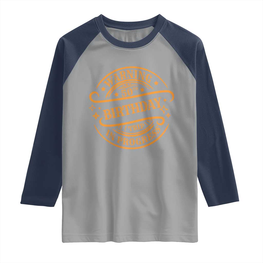 50th Birthday Trip Raglan Shirt Retro Funny Milestone Vacation - Wonder Print Shop