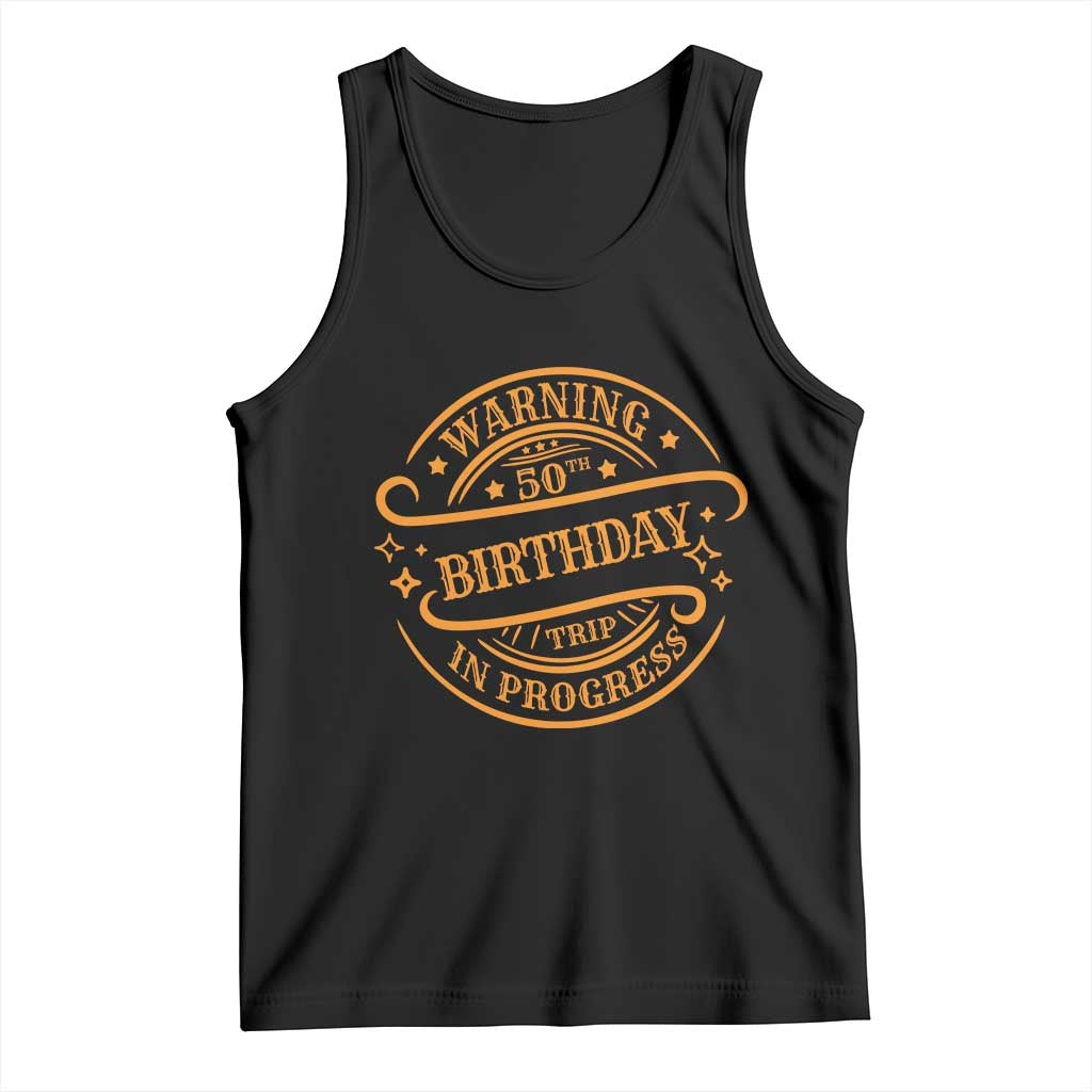 50th Birthday Trip Tank Top Retro Funny Milestone Vacation - Wonder Print Shop