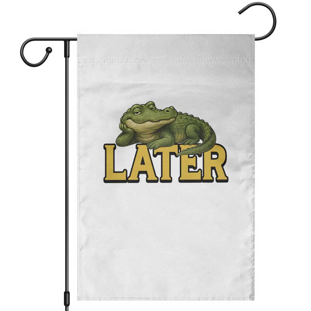 See You Later Alligator Garden Flag Funny Teacher Meme Viral Quote - Wonder Print Shop
