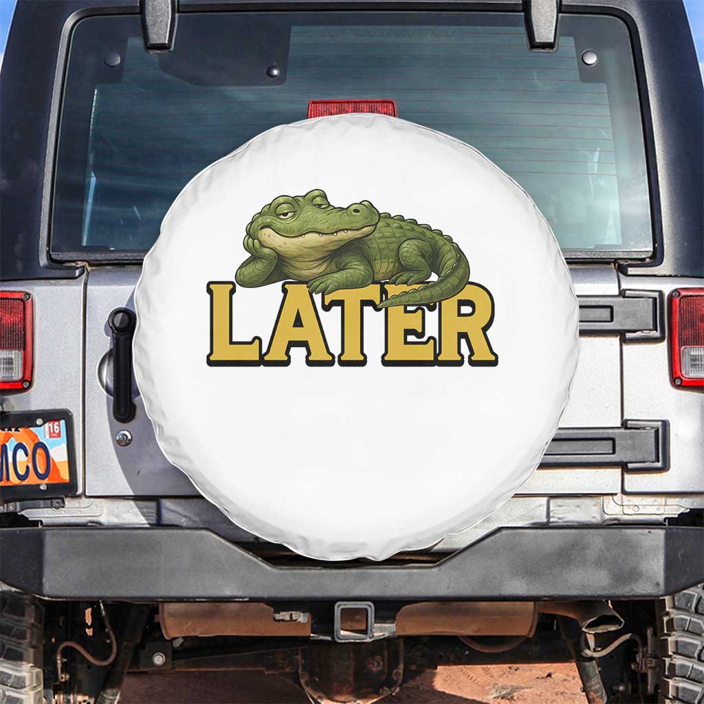 See You Later Alligator Spare Tire Cover Funny Teacher Meme Viral Quote - Wonder Print Shop