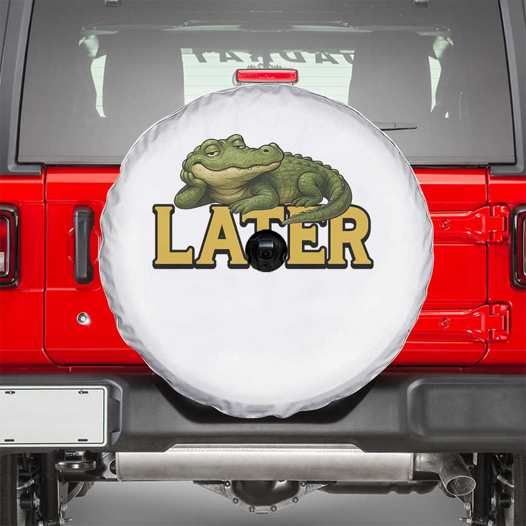 See You Later Alligator Spare Tire Cover Funny Teacher Meme Viral Quote - Wonder Print Shop