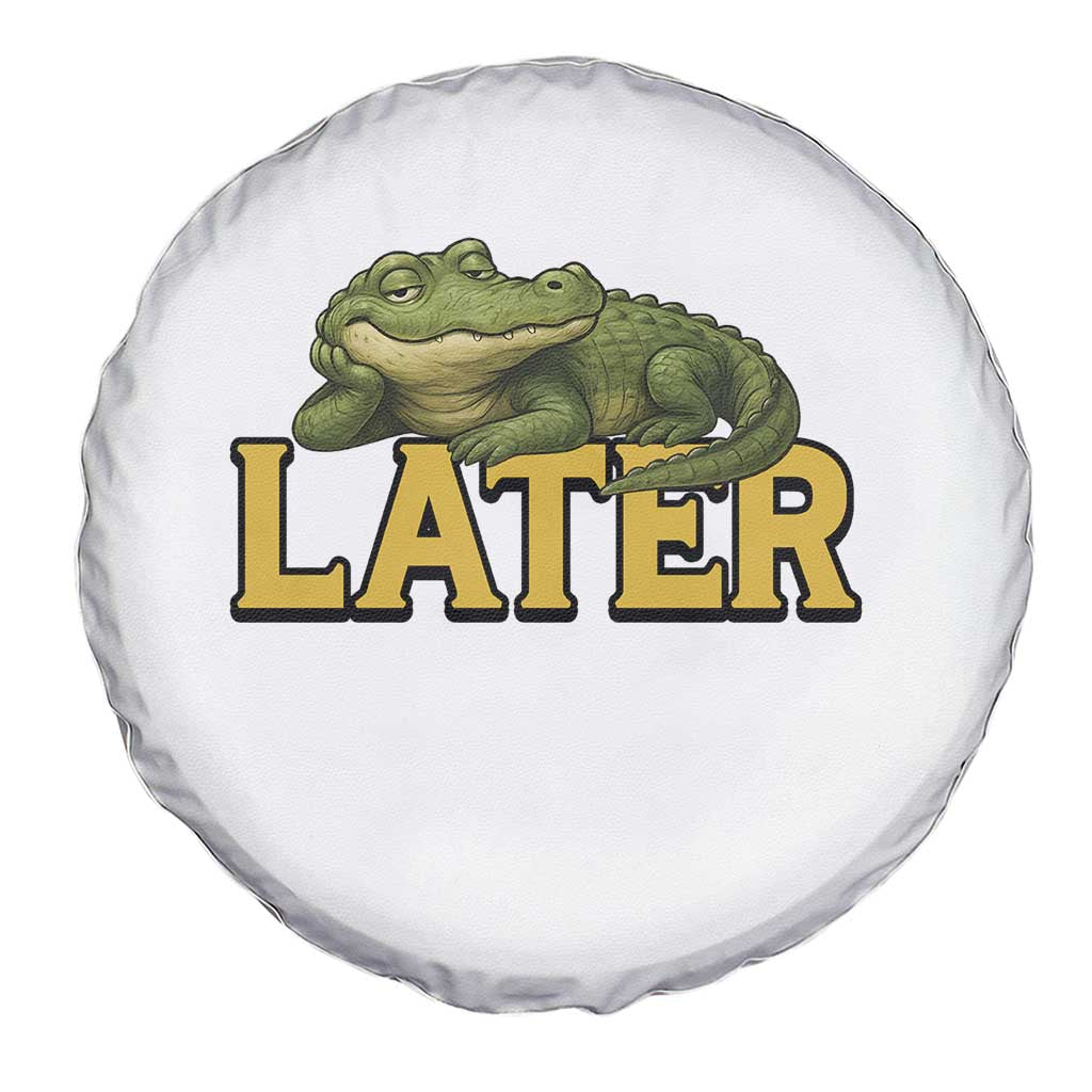 See You Later Alligator Spare Tire Cover Funny Teacher Meme Viral Quote - Wonder Print Shop