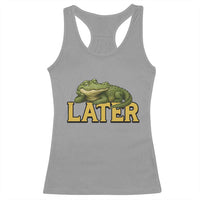 See You Later Alligator Racerback Tank Top Funny Teacher Meme Viral Quote - Wonder Print Shop