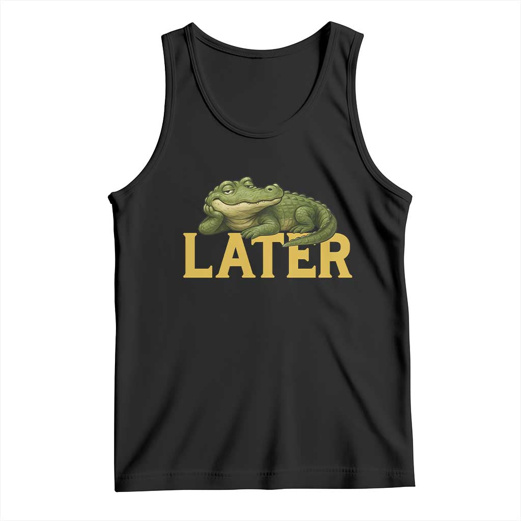 See You Later Alligator Tank Top Funny Teacher Meme Viral Quote - Wonder Print Shop