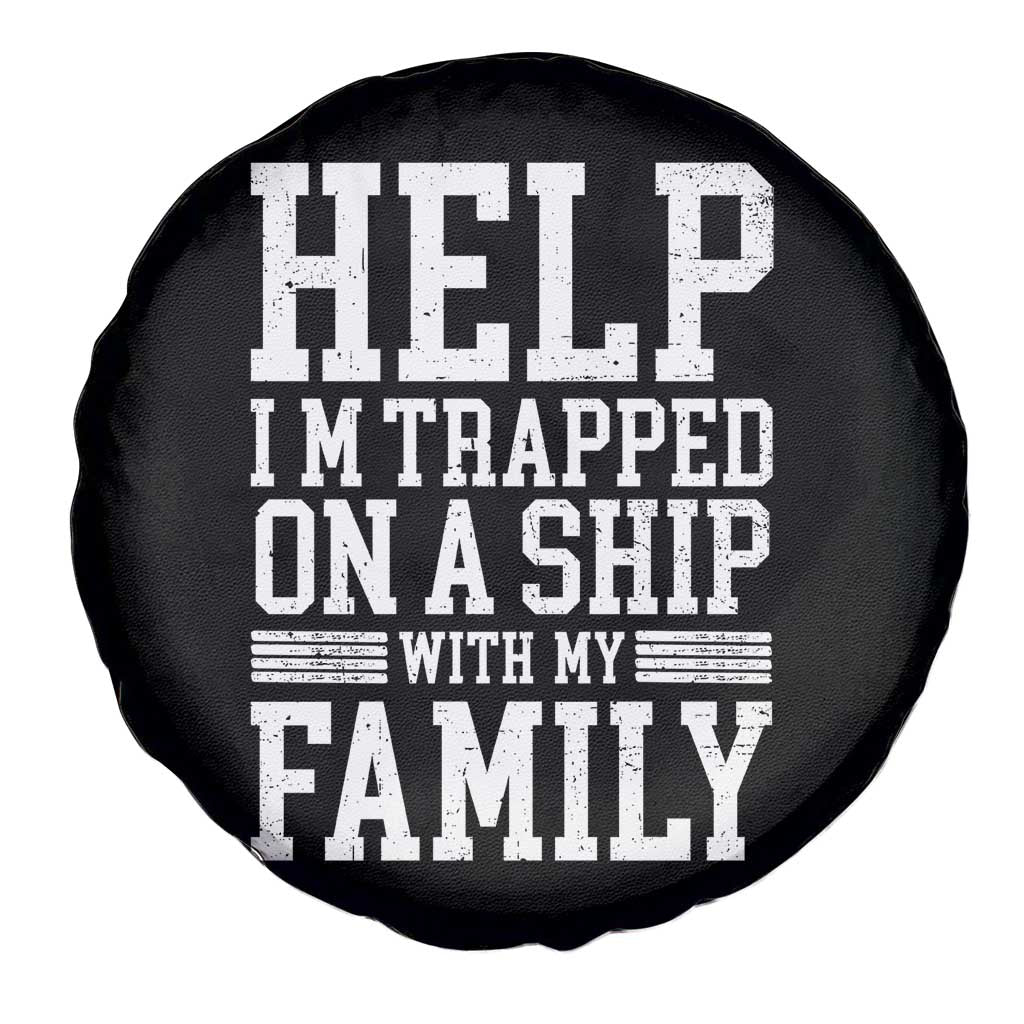 Funny Family Cruise Spare Tire Cover Vacation Trip Matching Cruise Ship - Wonder Print Shop