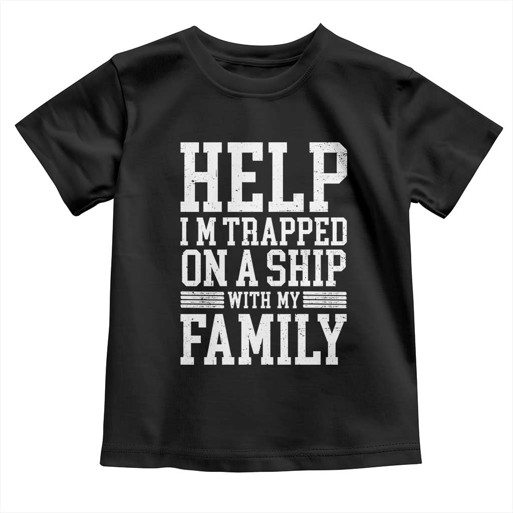 Funny Family Cruise Toddler T Shirt Vacation Trip Matching Cruise Ship - Wonder Print Shop