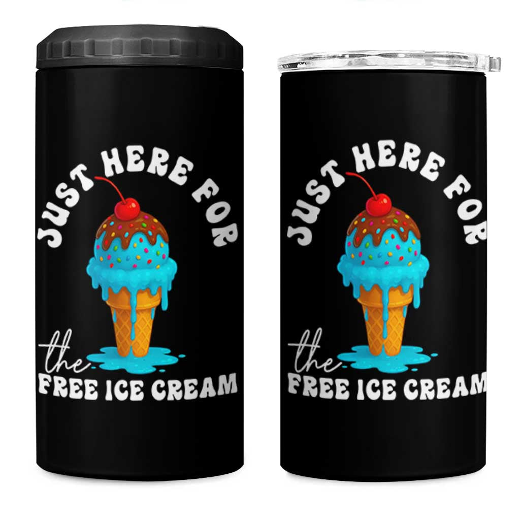 I'm Just Here For The Free Ice Cream 4 in 1 Can Cooler Tumbler Funny Cruise Summer Vacation - Wonder Print Shop
