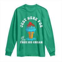 I'm Just Here For The Free Ice Cream Long Sleeve Shirt Funny Cruise Summer Vacation - Wonder Print Shop