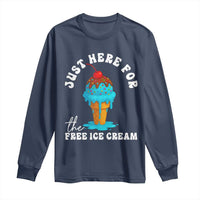I'm Just Here For The Free Ice Cream Long Sleeve Shirt Funny Cruise Summer Vacation - Wonder Print Shop