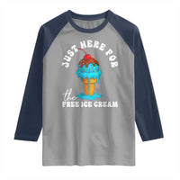 I'm Just Here For The Free Ice Cream Raglan Shirt Funny Cruise Summer Vacation - Wonder Print Shop