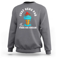 I'm Just Here For The Free Ice Cream Sweatshirt Funny Cruise Summer Vacation - Wonder Print Shop