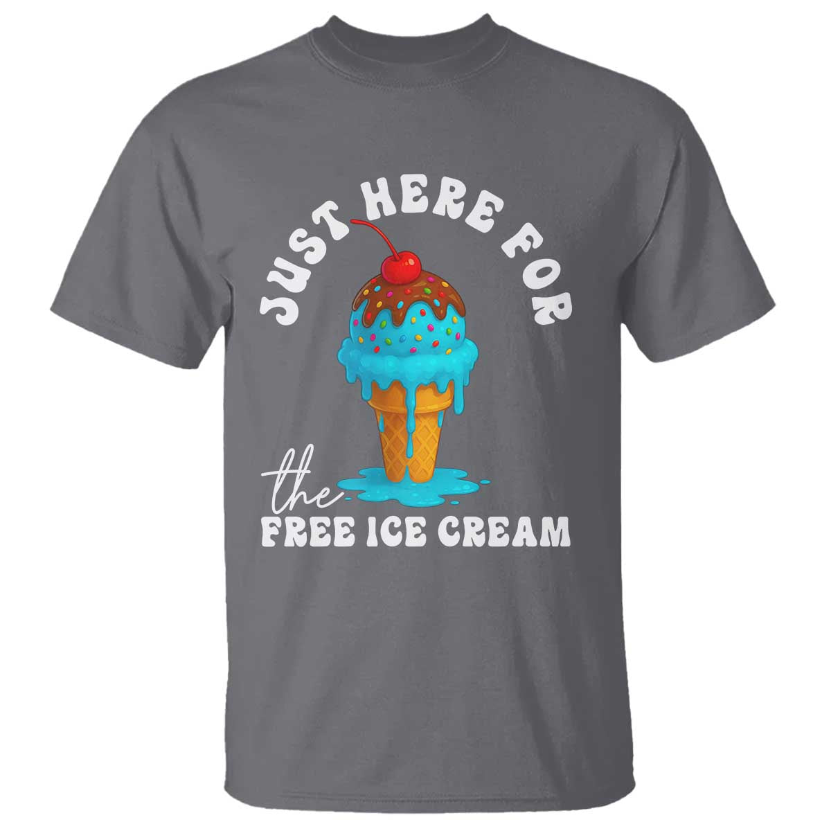I'm Just Here For The Free Ice Cream T Shirt Funny Cruise Summer Vacation - Wonder Print Shop