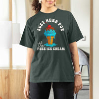 I'm Just Here For The Free Ice Cream T Shirt For Women Funny Cruise Summer Vacation - Wonder Print Shop