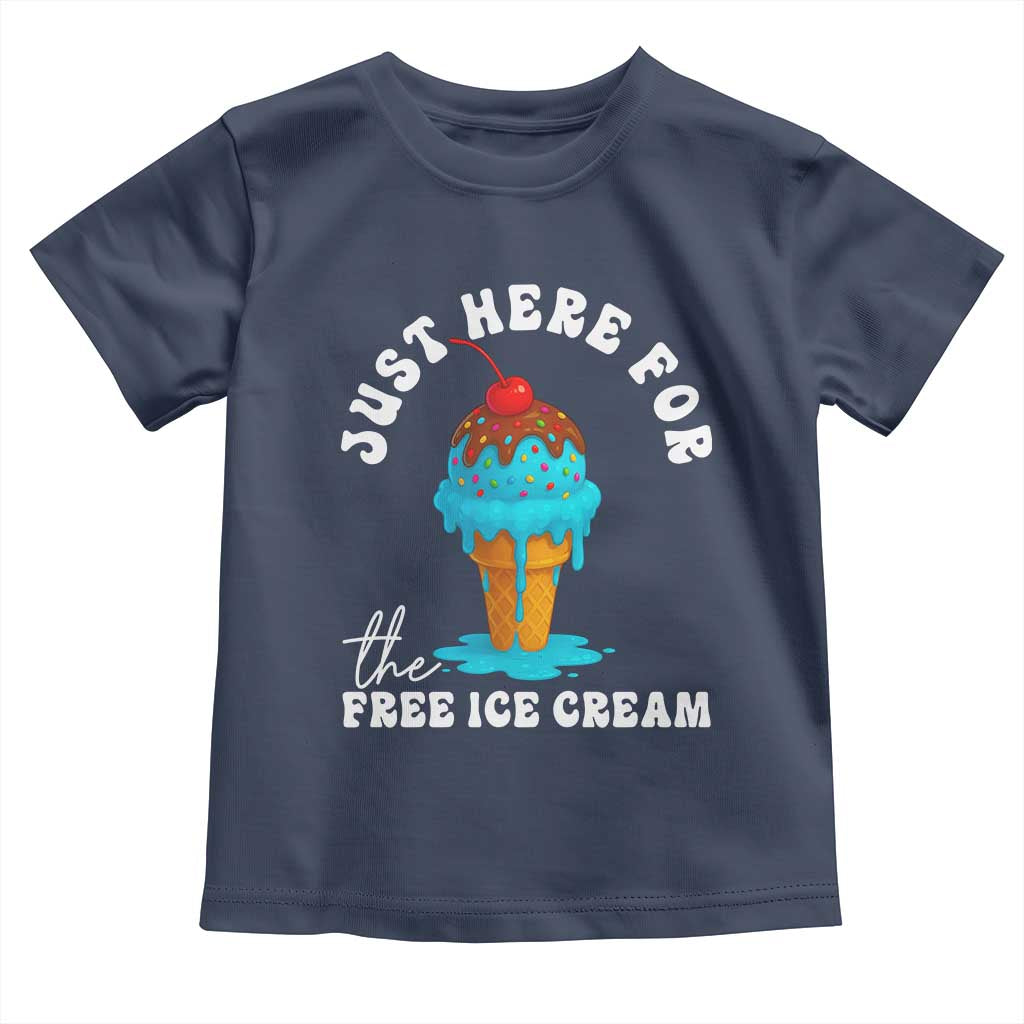 I'm Just Here For The Free Ice Cream Toddler T Shirt Funny Cruise Summer Vacation - Wonder Print Shop