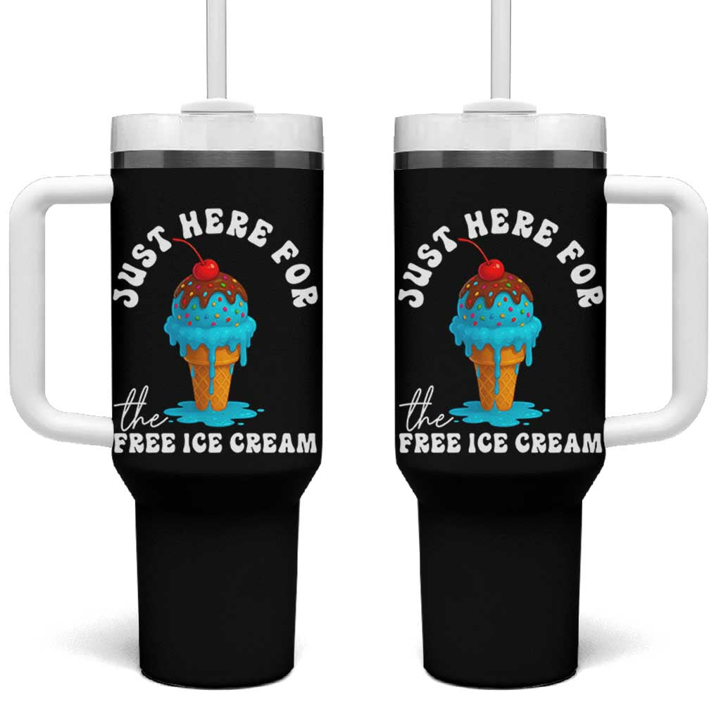 I'm Just Here For The Free Ice Cream Tumbler With Handle Funny Cruise Summer Vacation - Wonder Print Shop