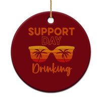 Funny Drinking Ceramic Ornament Support Day Drinking Summer Beach Vacation - Wonder Print Shop