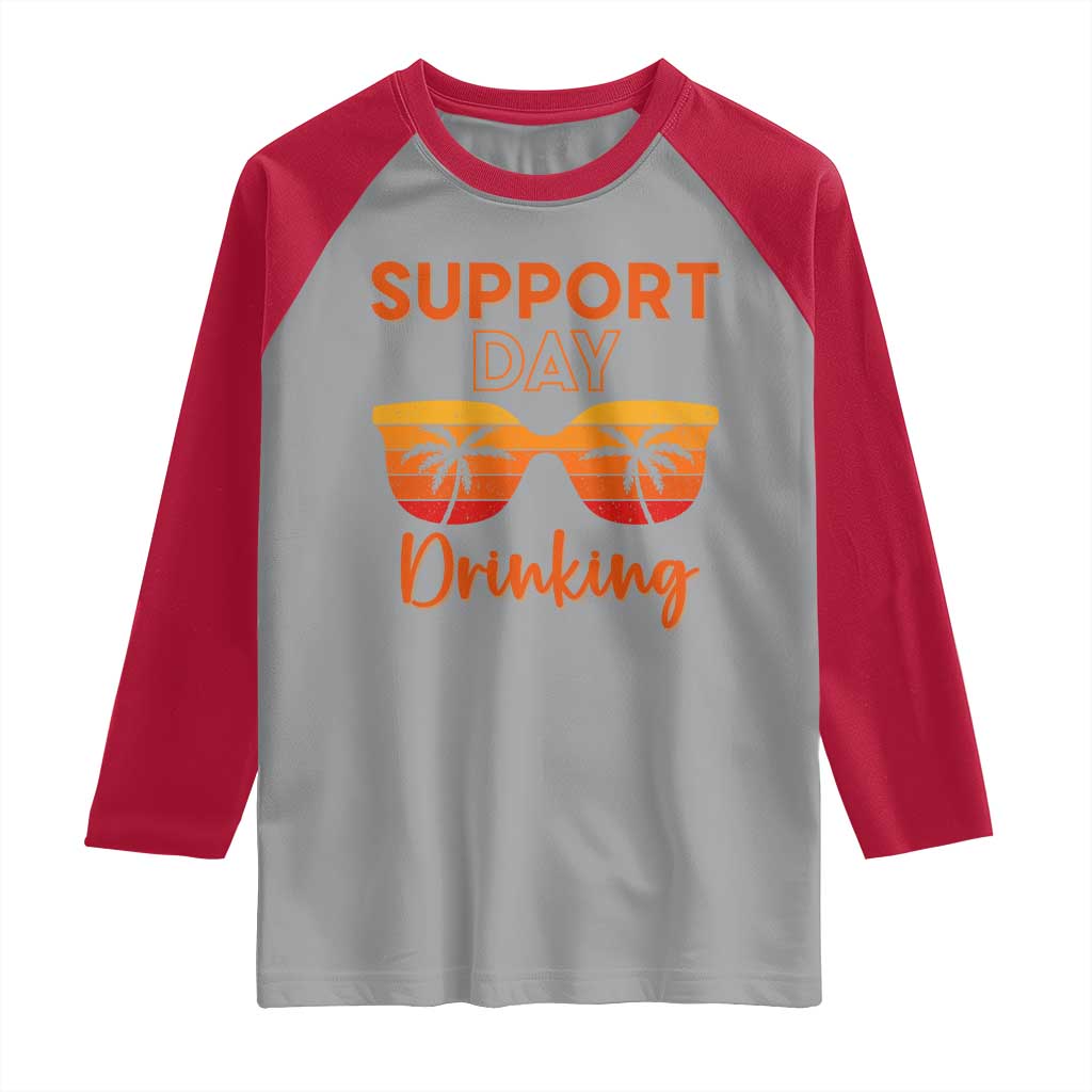 Funny Drinking Raglan Shirt Support Day Drinking Summer Beach Vacation - Wonder Print Shop