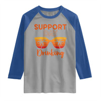 Funny Drinking Raglan Shirt Support Day Drinking Summer Beach Vacation - Wonder Print Shop