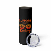 Funny Drinking Skinny Tumbler Support Day Drinking Summer Beach Vacation - Wonder Print Shop