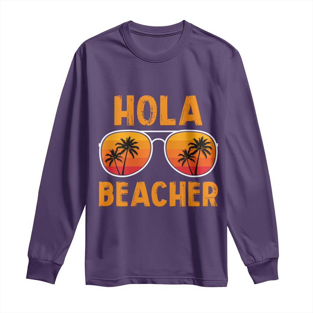 Hola Beaches Long Sleeve Shirt Funny Beach Vacation Summer - Wonder Print Shop