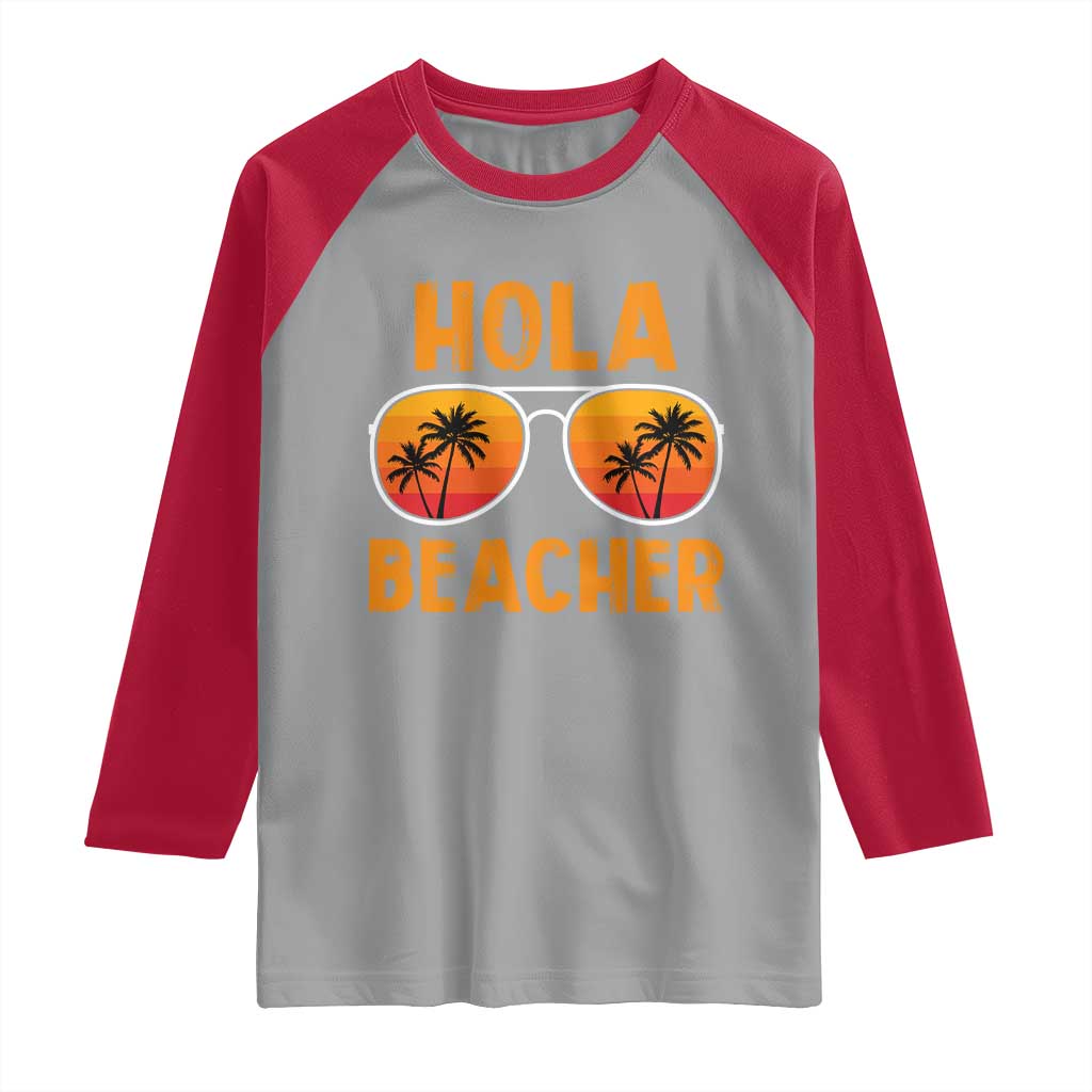 Hola Beaches Raglan Shirt Funny Beach Vacation Summer - Wonder Print Shop