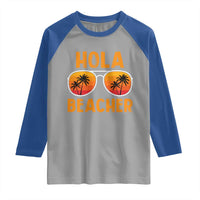 Hola Beaches Raglan Shirt Funny Beach Vacation Summer - Wonder Print Shop