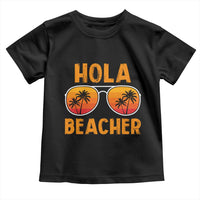 Hola Beaches Toddler T Shirt Funny Beach Vacation Summer - Wonder Print Shop