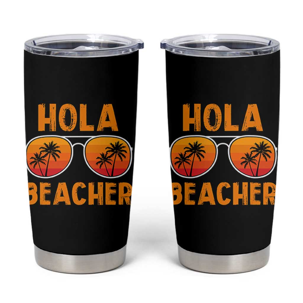Hola Beaches Tumbler Cup Funny Beach Vacation Summer - Wonder Print Shop