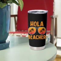Hola Beaches Tumbler Cup Funny Beach Vacation Summer - Wonder Print Shop