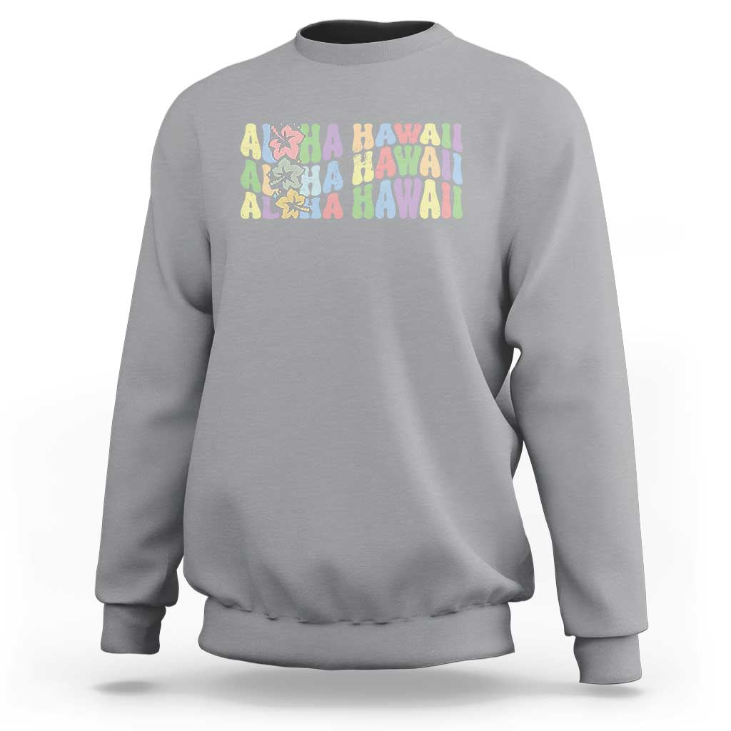 Aloha Hawaii Sweatshirt Flower Summer Hawaiian Island - Wonder Print Shop