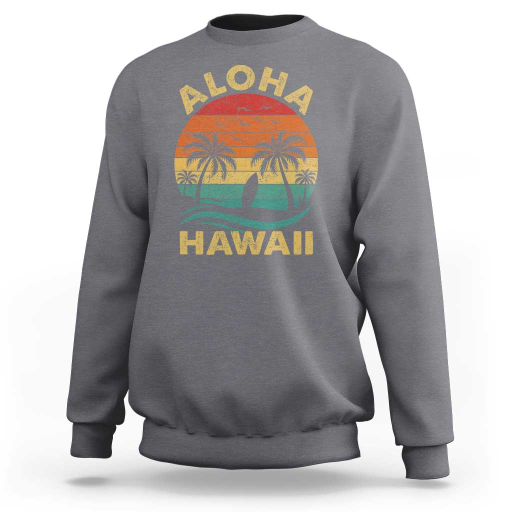 Aloha Hawaii Sweatshirt Retro Hawaiian Island Palm Beach Surfboard Surf - Wonder Print Shop