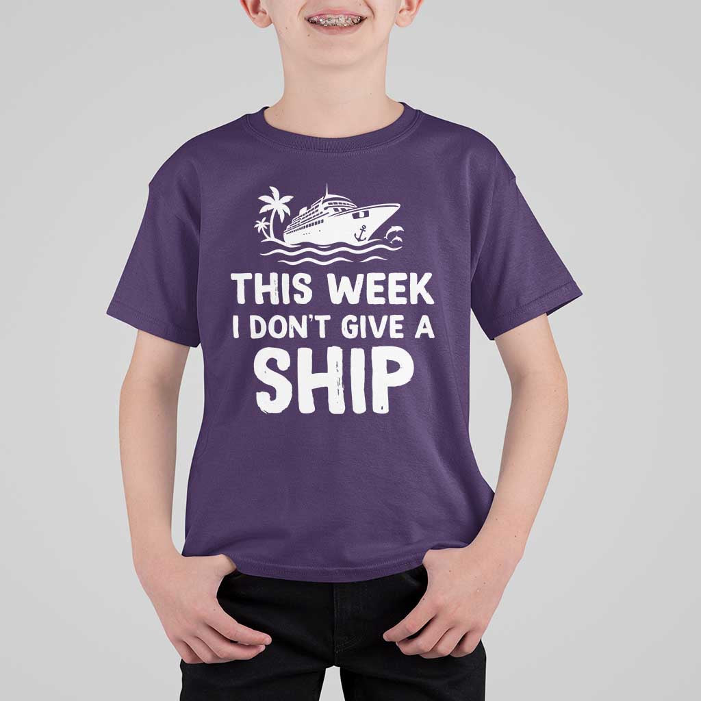 Funny Cruise T Shirt For Kid This Week I Dont Give a Ship - Wonder Print Shop