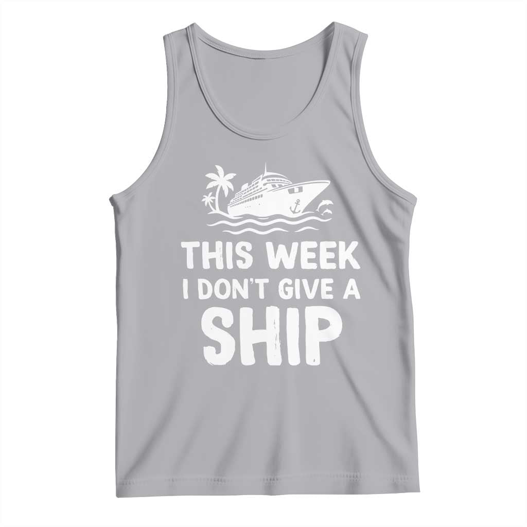 Funny Cruise Tank Top This Week I Dont Give a Ship - Wonder Print Shop
