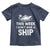 Funny Cruise Toddler T Shirt This Week I Dont Give a Ship - Wonder Print Shop