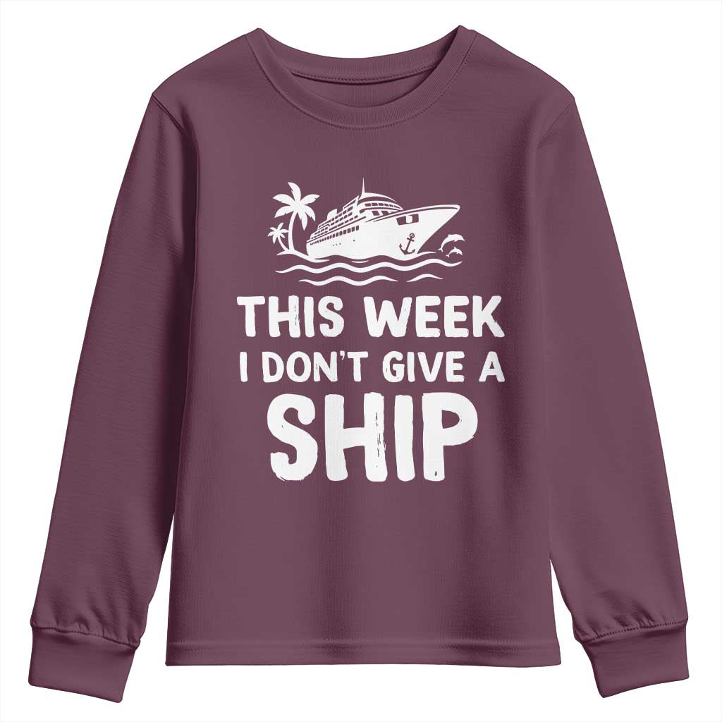 Funny Cruise Youth Sweatshirt This Week I Dont Give a Ship - Wonder Print Shop