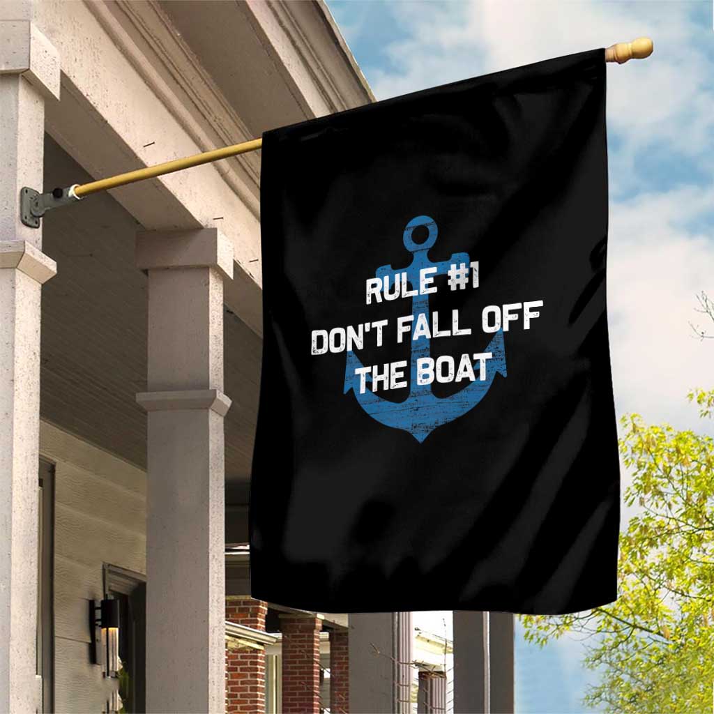 Funny Cruise Garden Flag Rule #1 Dont Fall Off The Boat - Wonder Print Shop