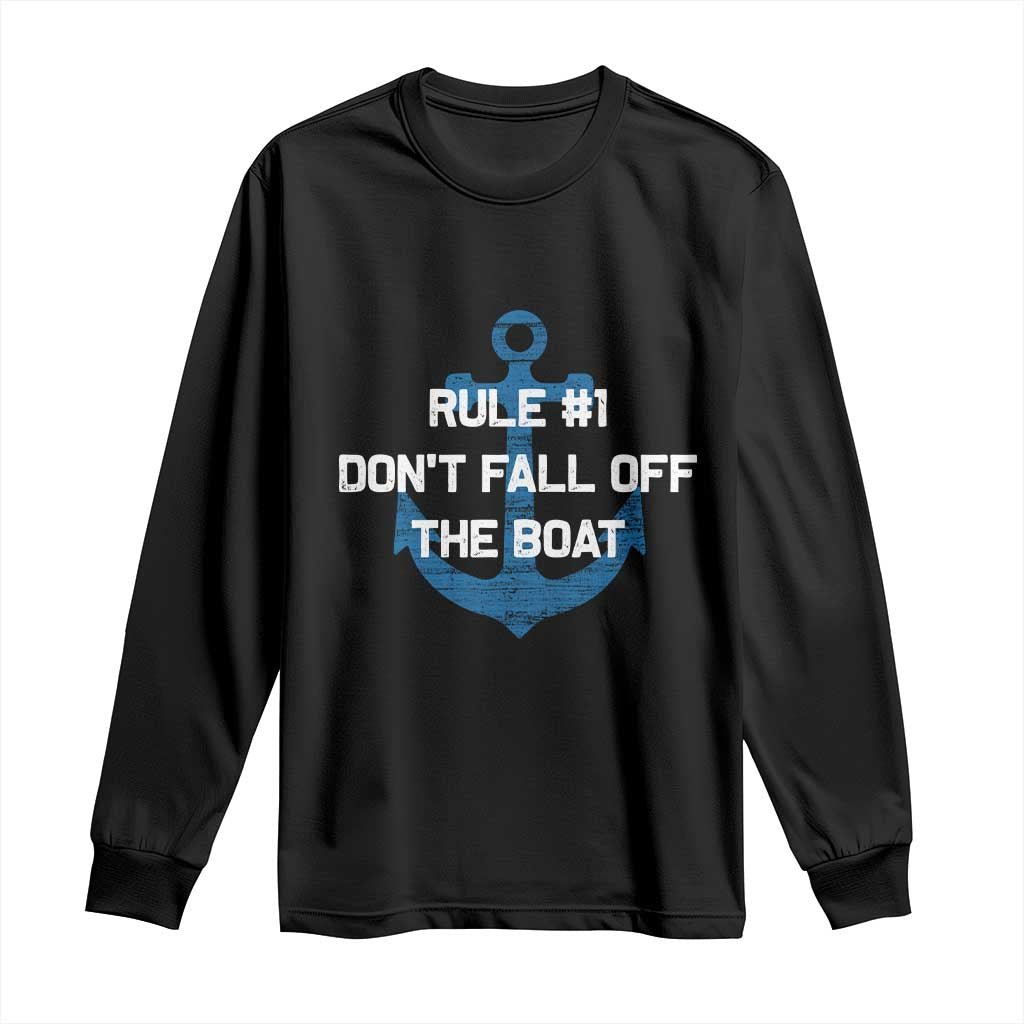 Funny Cruise Long Sleeve Shirt Rule #1 Dont Fall Off The Boat - Wonder Print Shop