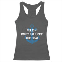 Funny Cruise Racerback Tank Top Rule #1 Dont Fall Off The Boat - Wonder Print Shop