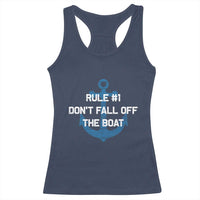 Funny Cruise Racerback Tank Top Rule #1 Dont Fall Off The Boat - Wonder Print Shop