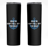 Funny Cruise Skinny Tumbler Rule #1 Dont Fall Off The Boat - Wonder Print Shop