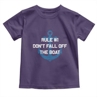 Funny Cruise Toddler T Shirt Rule #1 Dont Fall Off The Boat - Wonder Print Shop