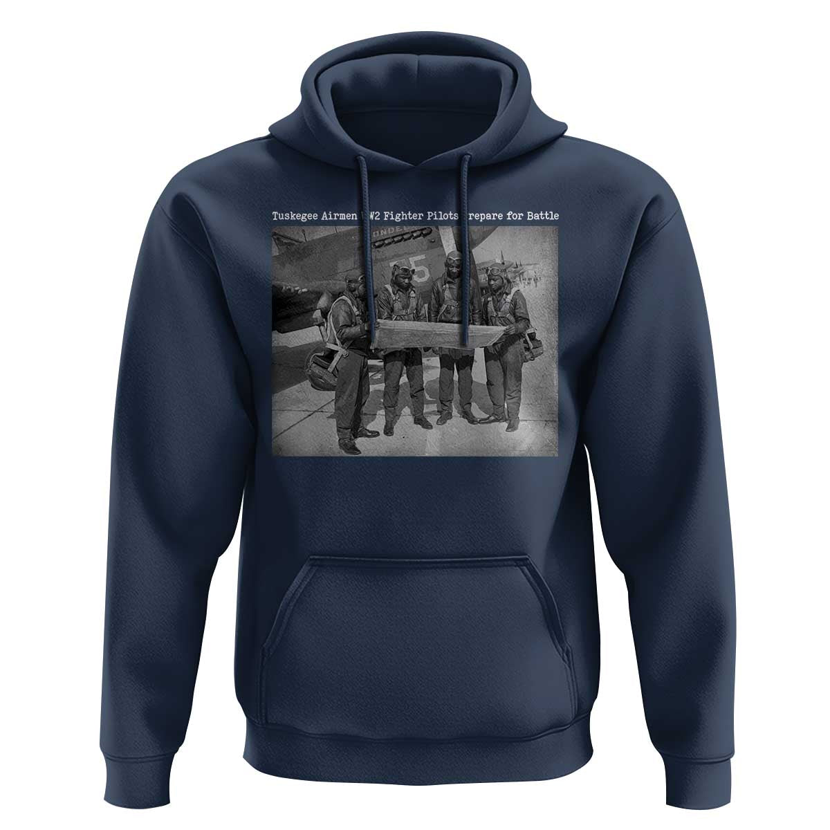 Tuskegee Airmen Hoodie African American Heroes Preparing for Battle WW2 - Wonder Print Shop