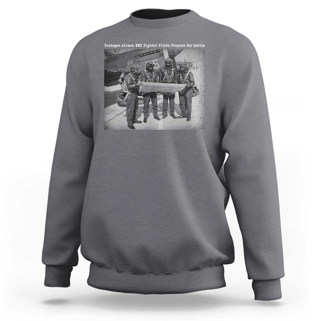 Tuskegee Airmen Sweatshirt African American Heroes Preparing for Battle WW2 - Wonder Print Shop