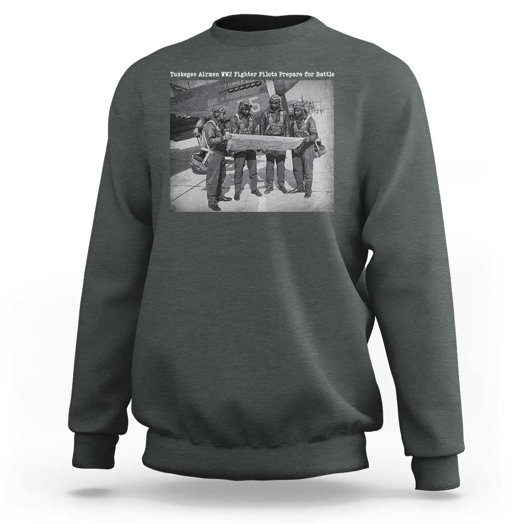 Tuskegee Airmen Sweatshirt African American Heroes Preparing for Battle WW2 - Wonder Print Shop